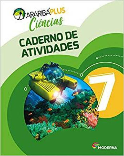 Araribá Plus : Ciências 7 Ano Caderno De Atividades