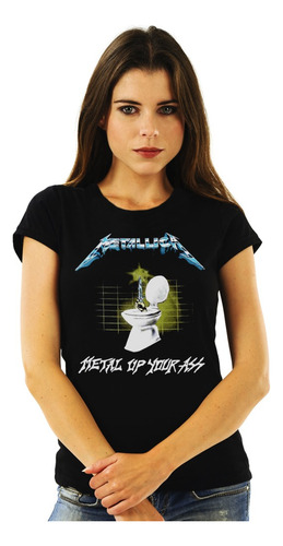 Polera Mujer Metallica Metal Up Your Ass Metal Impresión Dir