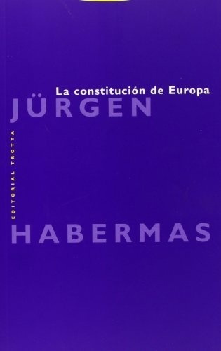 Constitución De Europa, La - Jurgen Habermas