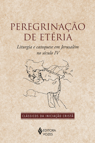 Peregrinação De Etéria, De Anônimo. Editora Vozes Em Português