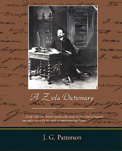 A Zola Dictionary, De Patterson, J. G.. Editorial Book Jungle, Tapa Blanda En Inglés