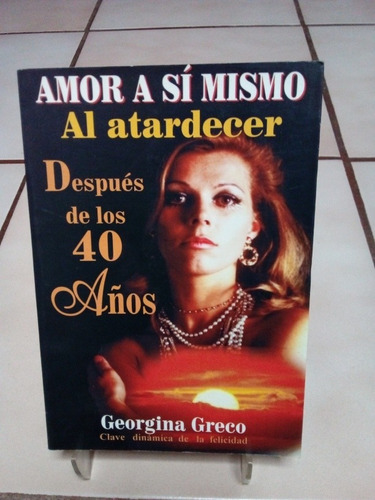 Amor A Si Mismo. Georgina Greco