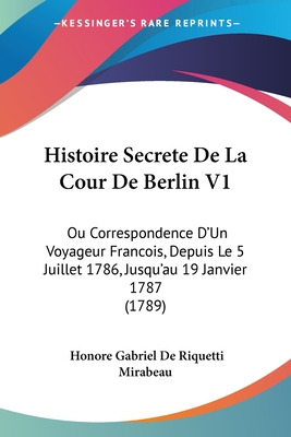 Libro Histoire Secrete De La Cour De Berlin V1: Ou Corres...