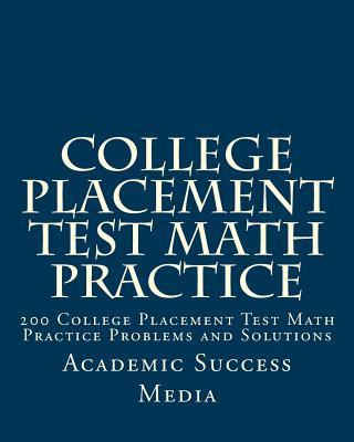 Libro College Placement Test Math Practice: 200 College P...