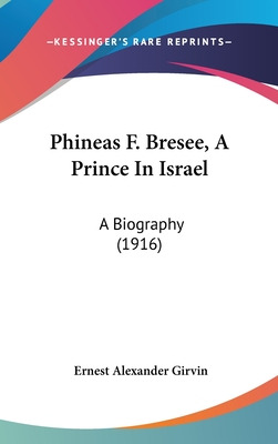 Libro Phineas F. Bresee, A Prince In Israel: A Biography ...