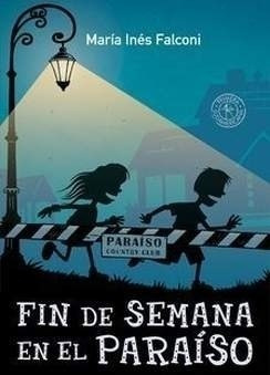 Libro 1. Fin De Semana En El Paraiso   2 Ed De Maria Ines Fa