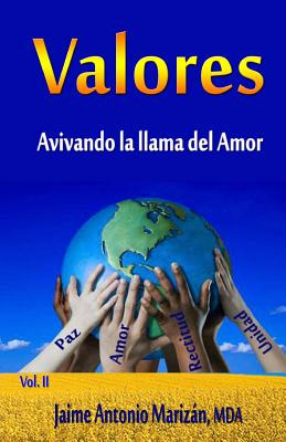 Libro Valores: Avivando La Llama Del Amor - Marizan, Jaim...