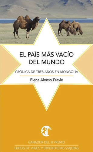 Libro El Paã­s Mã¡s Vacã­o Del Mundo - Alonso Frayle, Elena