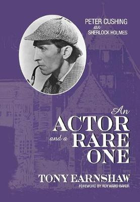 Libro An Actor And A Rare One - Tony Earnshaw