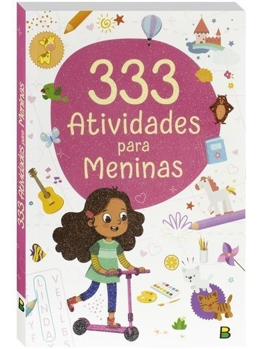 333 Atividades... Meninas, De Little Pearl Books. Editora Todolivro Distribuidora Ltda., Capa Mole Em Português, 2019