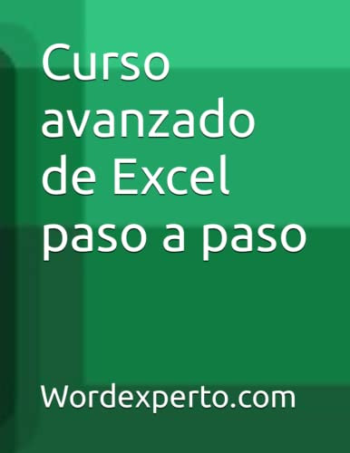 Curso Avanzado De Excel Paso A Paso