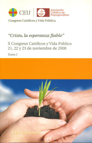 Libro Actas X Congreso Catã³licos Y Vida Pãºblica - Vario...