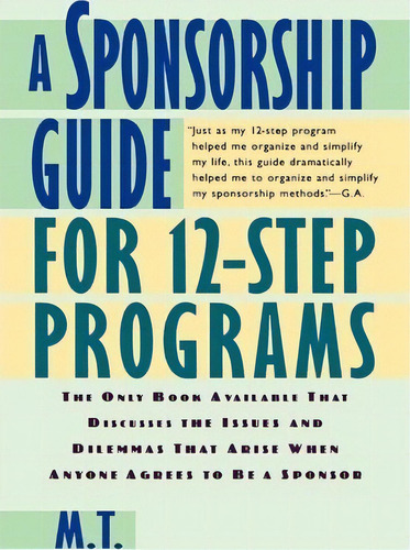 A Sponsorship Guide For 12-step Programs, De Mira T. Editorial St Martins Press 3pl, Tapa Blanda En Inglés
