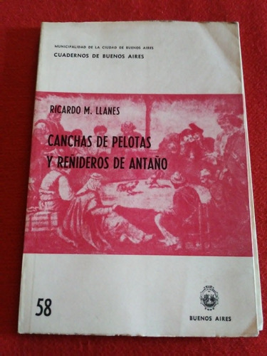 Cuadernos De Buenos Aires - Nº 58 - Canchas De Pelotas