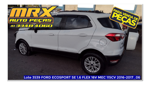 Sucata Ford Ecosport Se 1.6 Flex 16v Mec 115cv 2017 Peças