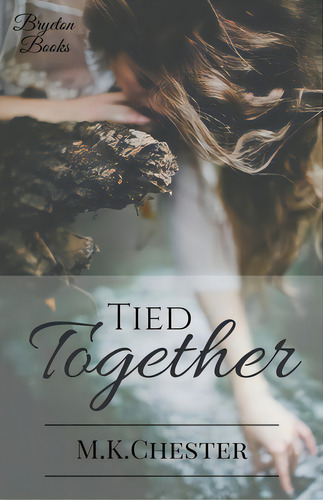 Tied Together, De Chester, M. K.. Editorial Independent Publ Group, Tapa Blanda En Inglés