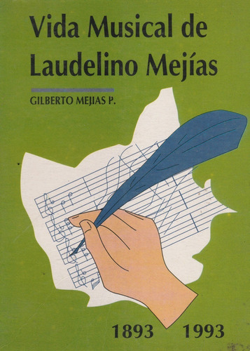 Vida Musical De Laudelino Mejias Por Gilberto Mejias  Yf