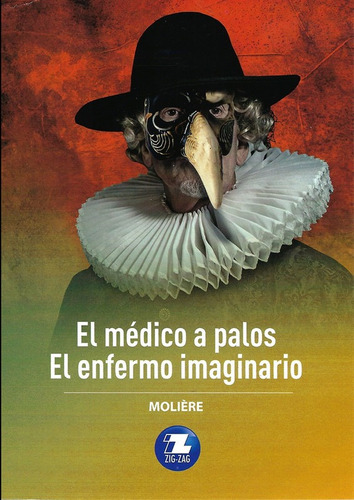 El Medico A Palos / El Enfermo Imaginario / Moliere