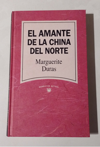 El Amante De La China Del Norte Marguerite Duras Rba