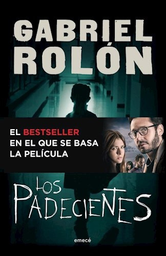 Los Padecientes - Gabriel Rolon