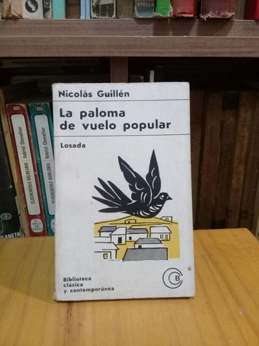 La Paloma De Vuelo Popular - Nicolás Guillén 