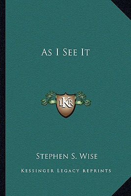 Libro As I See It - Wise, Stephen S.