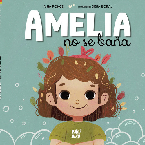Amelia No Se Baãâa, De Ponce,ania. Editorial Babidi-bu Libros En Español