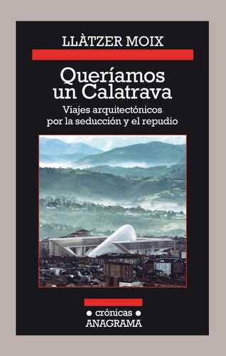 Libro Queriamos Un Calatrava