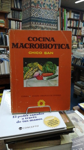 Cocina Macrobiotica Chico San