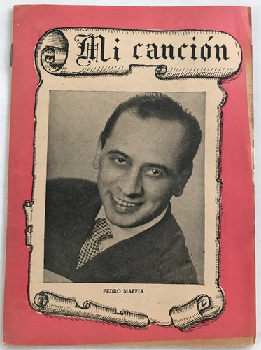 Revista Mi Cancion N° 8 Pedro Maffia Fiorentino 1944