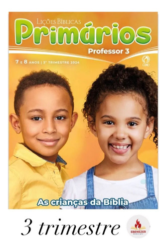 Revista Primários Professor Escola Bíblica Dominical Cpad