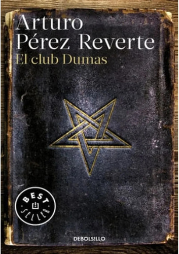 El Club Dumas - Arturo Perez Reverte