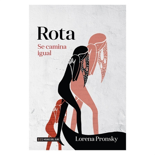 Lorena  Pronsky - Rota Se Camina Igual