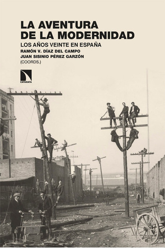 Libro La Aventura De La Modernidad - Diaz Del Campo Marti...