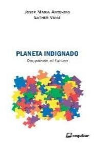 Libro Planeta Indignado - Josep Maria Antentas Y Esther V...