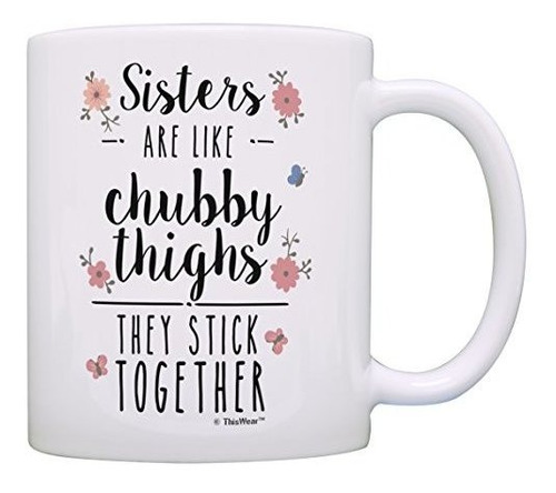 Taza Hermana Graciosa  Chubby Thighs 