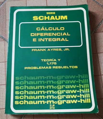 Libro Cálculo Diferencial E Integral, Serie Schaum