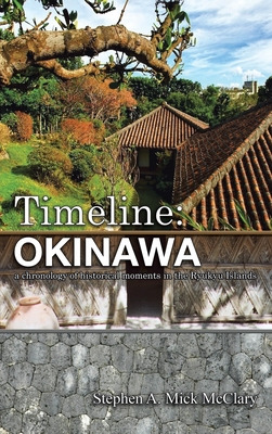 Libro Timeline: Okinawa: A Chronology Of Historical Momen...