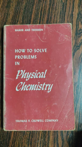 Libro Fisico: How To Solve Problems In Physical Chemistry