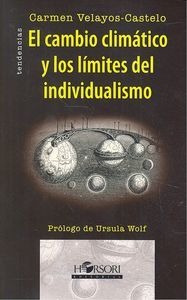 Libro El Cambio Climã¡tico Y Los Lã­mites Del Individuali...