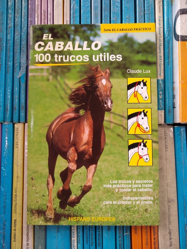 El Caballo 100 Trucos Utiles Claude Lux -rf Libros 