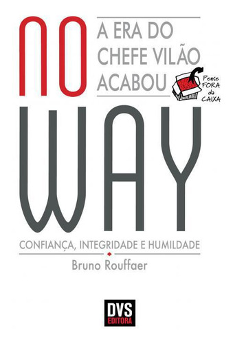 Livro No Way - A Era Do Chefe Vilao Acabou