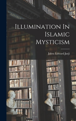 Libro Illumination In Islamic Mysticism - Jurji, Edward J...