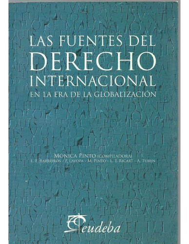 Las Fuentes Del Derecho Internacional - M. Pinto Dyf