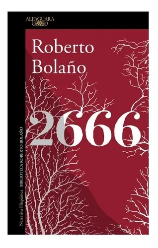 2666 Roberto Bolano Alfaguara Libro Equislibros 2666 Roberto Bolano Alfaguara Libro Equislibros