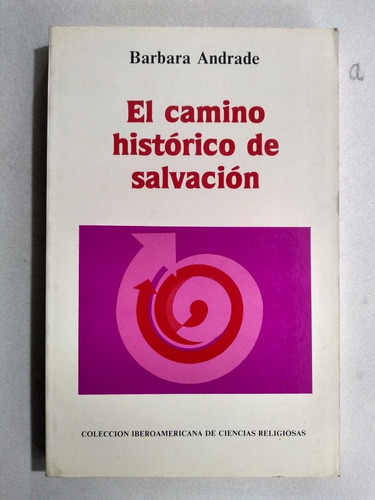 Libro - El Camino Histórico De Salvación