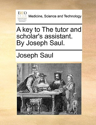 Libro A Key To The Tutor And Scholar's Assistant. By Jose...