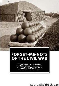 Libro Forget-me-nots Of The Civil War - Laura Elizabeth Lee