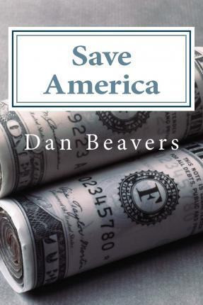 Libro Save America - Dan Beavers