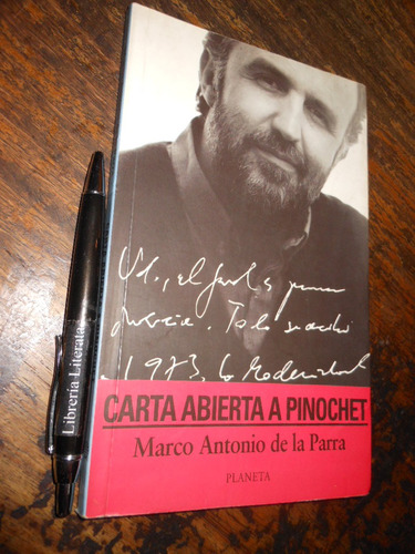Carta Abierta A Pinochet Marco Antonio De La Parra Ed. Plane